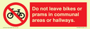 do-not-leave-bikes-or-prams-in-communal-areas-or-hallways-prohibition-sign~